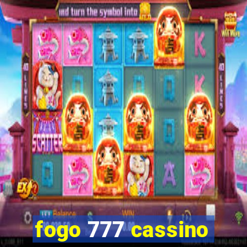 fogo 777 cassino